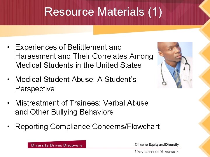 Resource Materials (1) • Experiences of Belittlement and Harassment and Their Correlates Among Medical