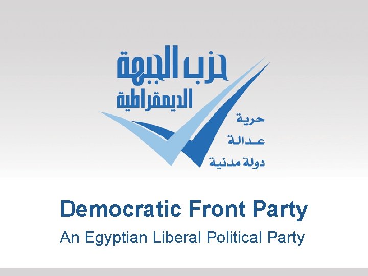 Democratic Front Party An Egyptian Liberal Political Party 