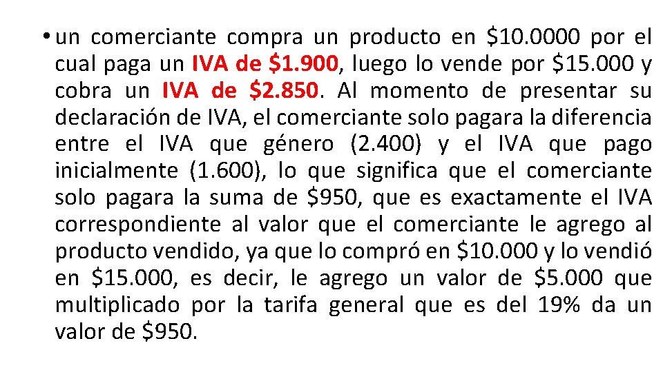  • un comerciante compra un producto en $10. 0000 por el cual paga