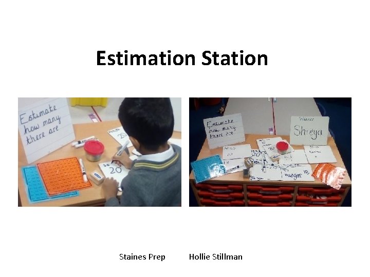 Estimation Staines Prep Hollie Stillman Estimation Staines Prep Hollie Stillman