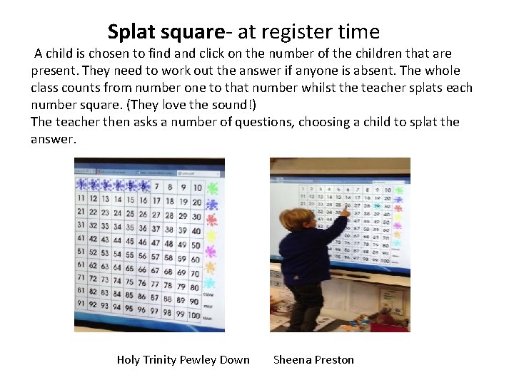 Splat square- at register time A child is chosen to find and click on Splat square- at register time A child is chosen to find and click on