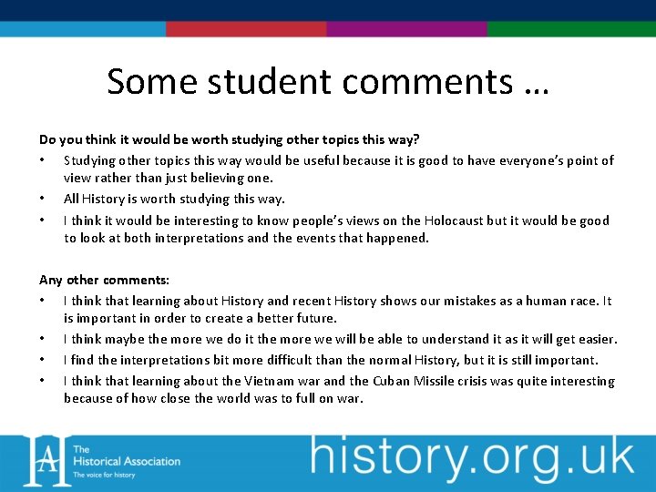 Some student comments … Do you think it would be worth studying other topics