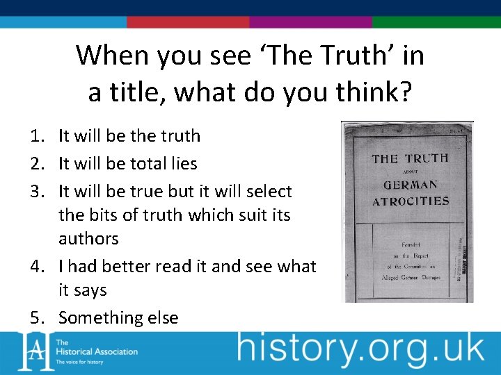 When you see ‘The Truth’ in a title, what do you think? 1. It