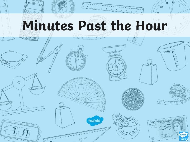 Minutes Past the Hour 