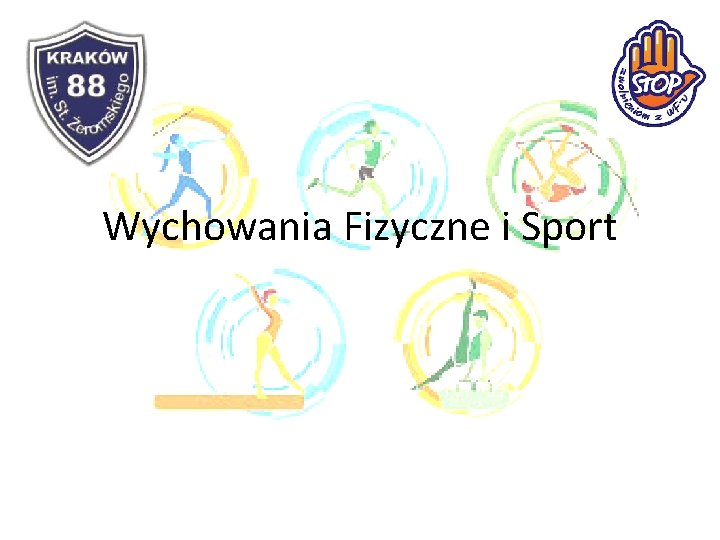 Wychowania Fizyczne i Sport 