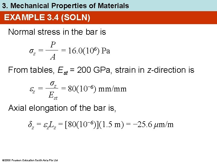 3. Mechanical Properties of Materials EXAMPLE 3. 4 (SOLN) Normal stress in the bar