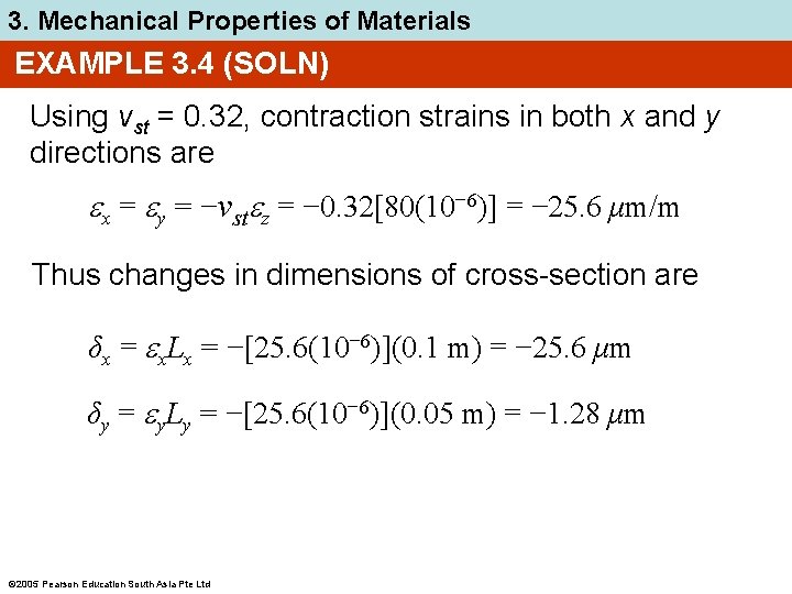 3. Mechanical Properties of Materials EXAMPLE 3. 4 (SOLN) Using νst = 0. 32,