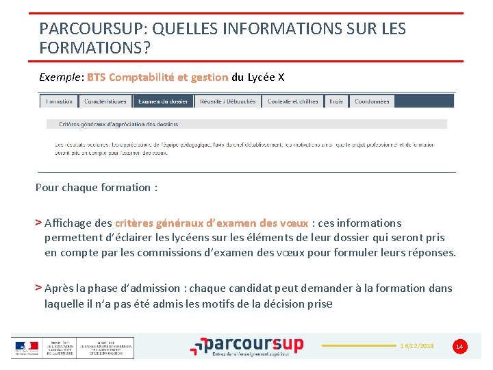 PARCOURSUP: QUELLES INFORMATIONS SUR LES FORMATIONS? Exemple: BTS Comptabilité et gestion du Lycée X