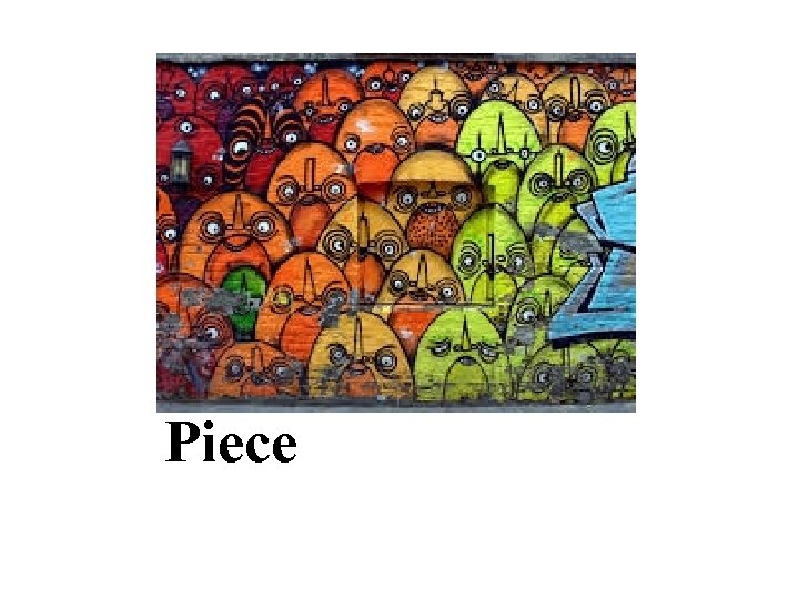 Piece 