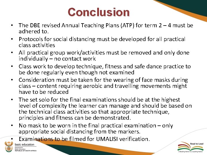 Conclusion • The DBE revised Annual Teaching Plans (ATP) for term 2 – 4