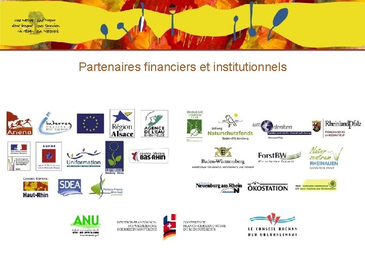 Partenaires financiers et institutionnels 