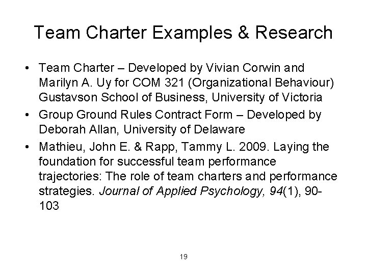 Team Charter Examples & Research • Team Charter – Developed by Vivian Corwin and