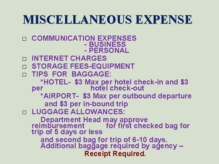 MISCELLANEOUS EXPENSE � � � COMMUNICATION EXPENSES - BUSINESS - PERSONAL INTERNET CHARGES STORAGE