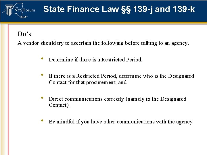 State Finance Law §§ 139 -j and 139 -k Do’s A vendor should try