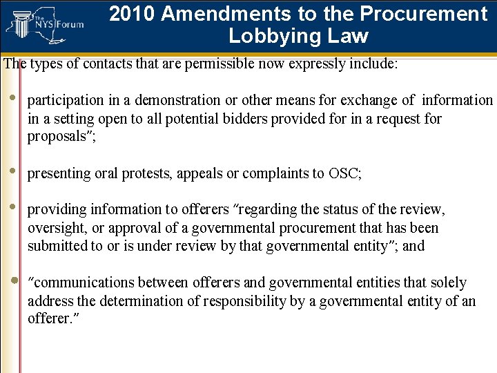 2010 Amendments to the Procurement Lobbying Law The types of contacts that are permissible
