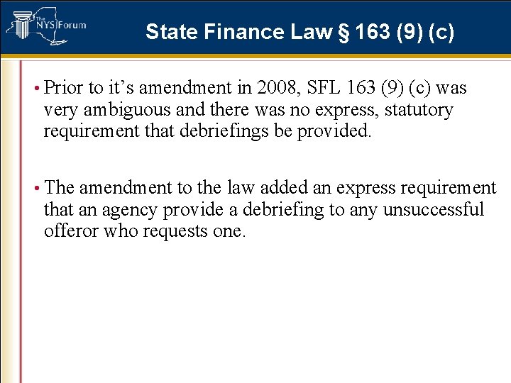 State Finance Law § 163 (9) (c) • Prior to it’s amendment in 2008,