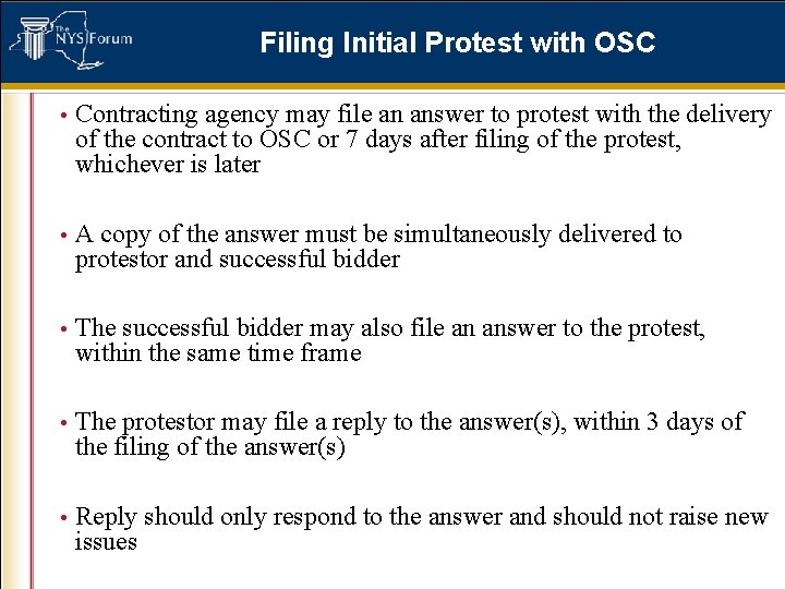 Filing Initial Protest with OSC • Contracting agency may file an answer to protest