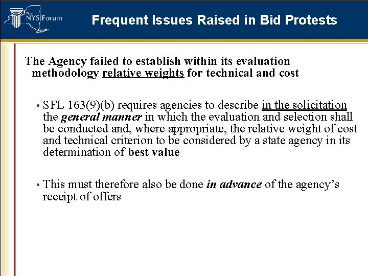 Frequent Issues Raised in Bid Protests The Agency failed to establish within its evaluation