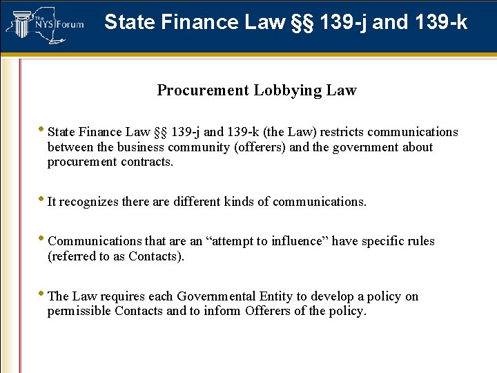 State Finance Law §§ 139 -j and 139 -k Procurement Lobbying Law • State