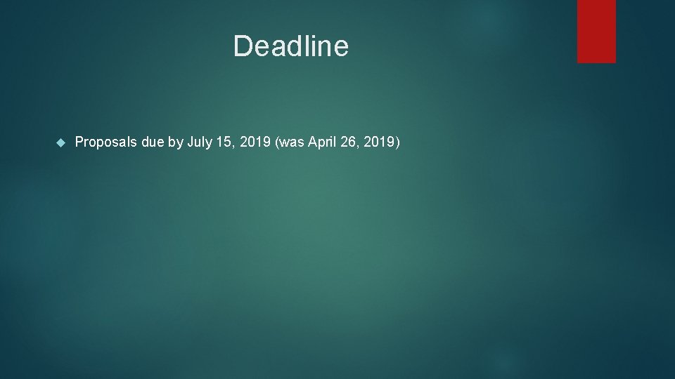 Deadline Proposals due by July 15, 2019 (was April 26, 2019) 
