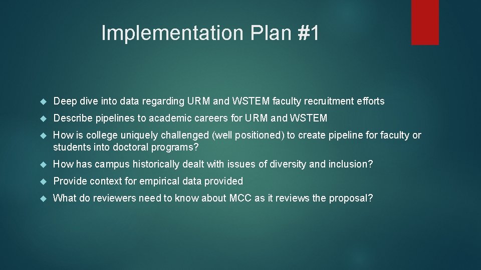 Implementation Plan #1 Deep dive into data regarding URM and WSTEM faculty recruitment efforts