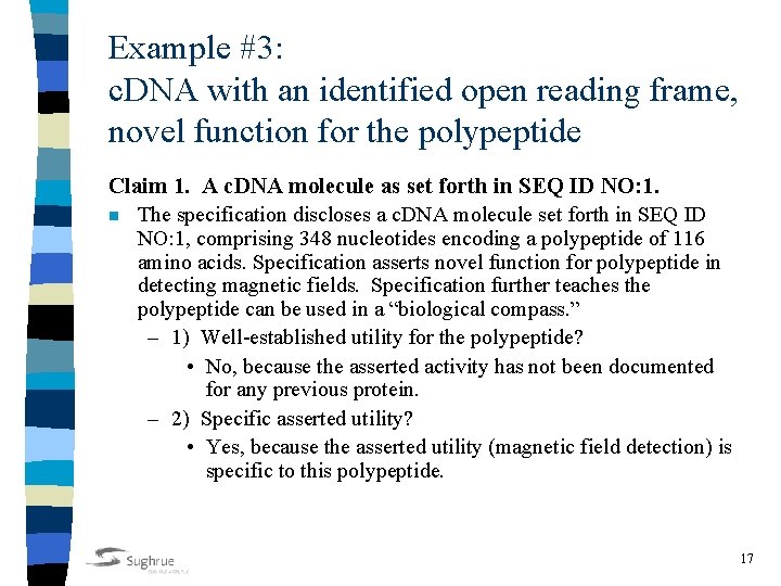 Example #3: c. DNA with an identified open reading frame, novel function for the