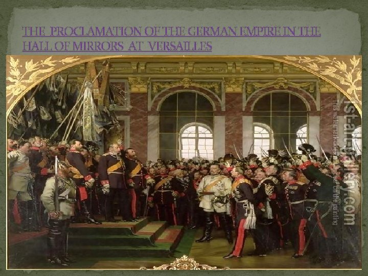 THE PROCLAMATION OF THE GERMAN EMPIRE IN THE HALL OF MIRRORS AT VERSAILLES 