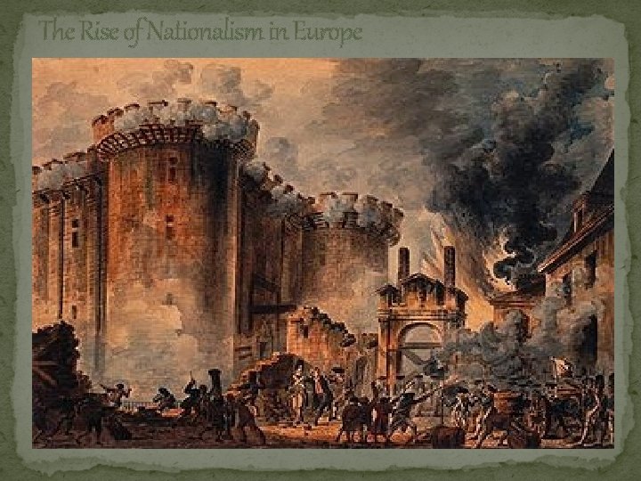 The Rise of Nationalism in Europe 