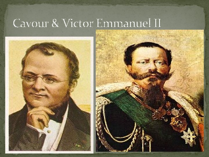 Cavour & Victor Emmanuel II 