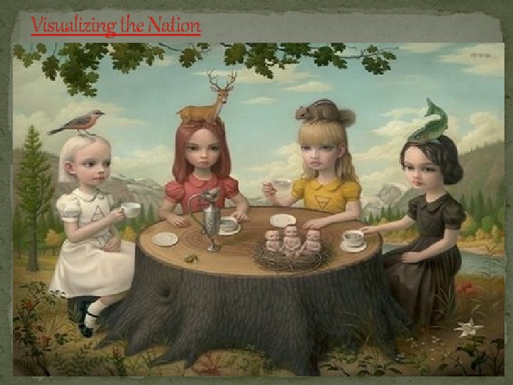Visualizing the Nation 