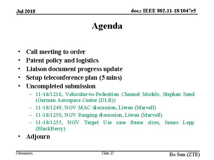 doc. : IEEE 802. 11 -18/1047 r 5 Jul 2018 Agenda • • •