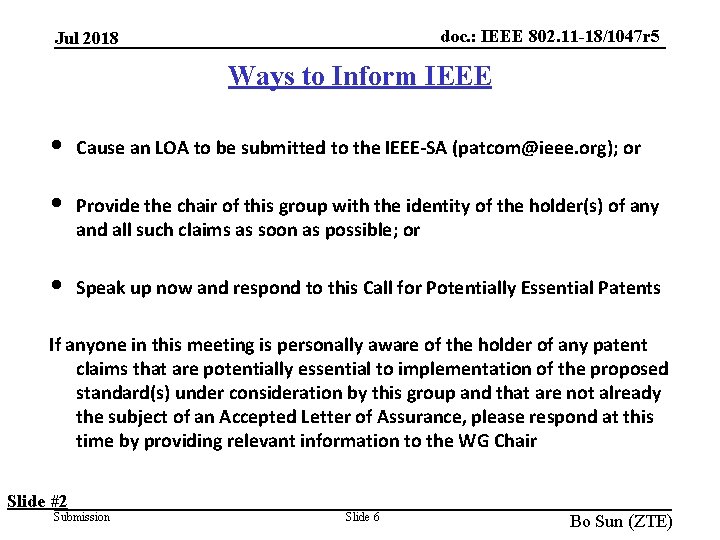 doc. : IEEE 802. 11 -18/1047 r 5 Jul 2018 Ways to Inform IEEE