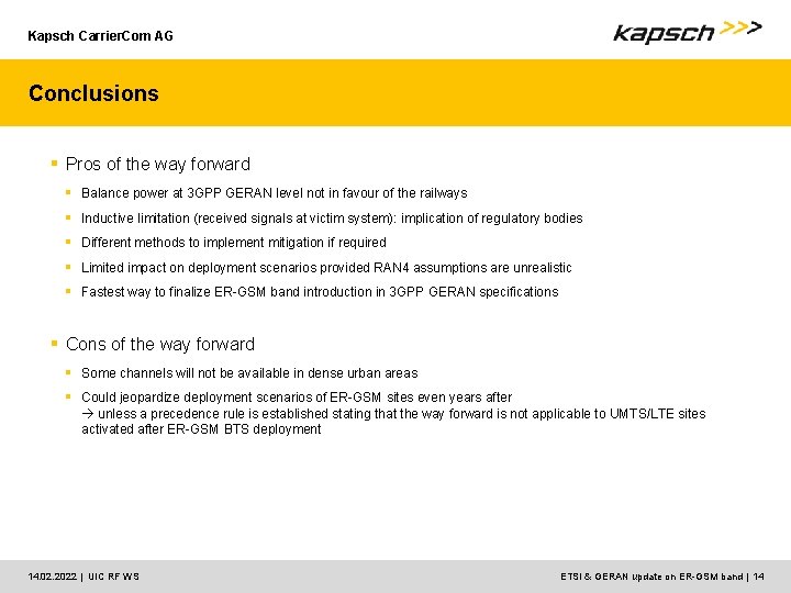 Kapsch Carrier. Com AG Conclusions § Pros of the way forward § Balance power