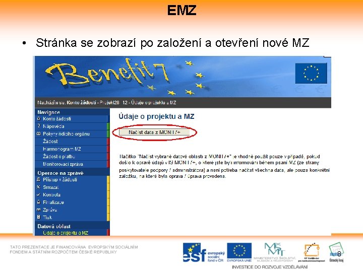 EMZ • Stránka se zobrazí po založení a otevření nové MZ 8 