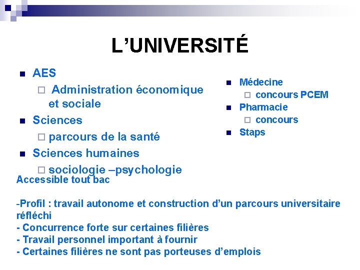 L’UNIVERSITÉ n n n AES ¨ Administration économique et sociale Sciences ¨ parcours de