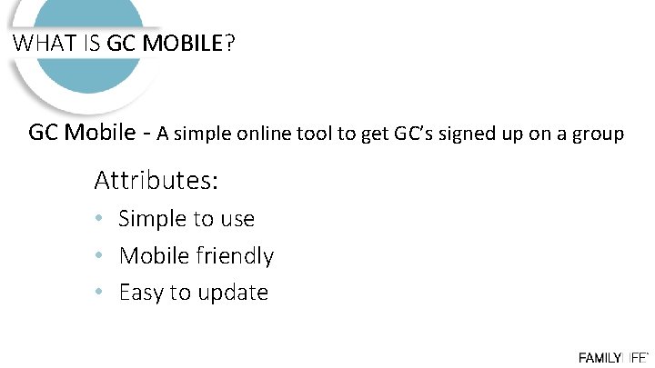 WHAT IS GC MOBILE? GC Mobile - A simple online tool to get GC’s