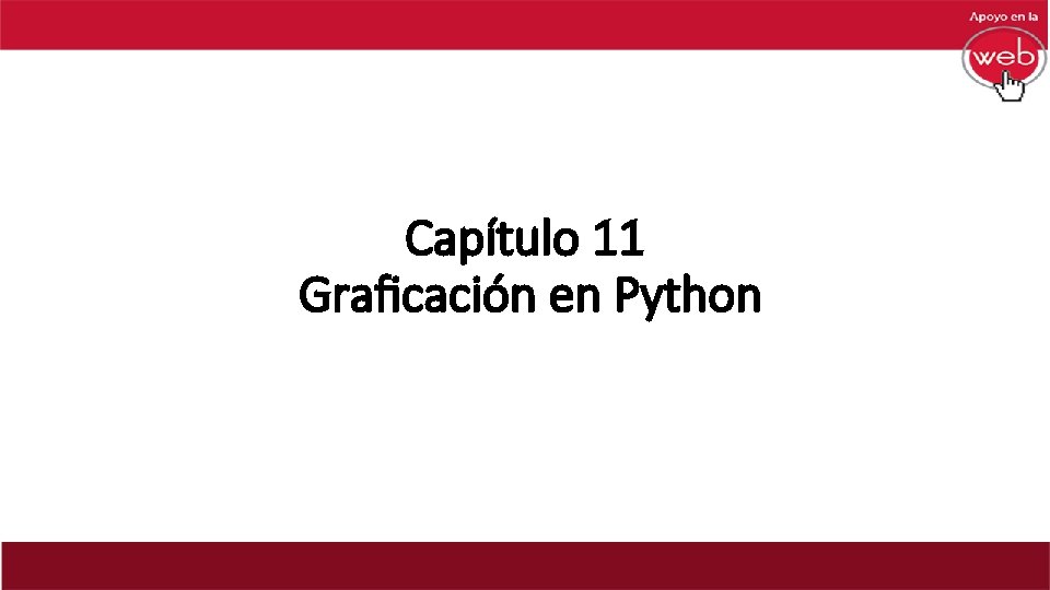 Capítulo 11 Graﬁcación en Python 