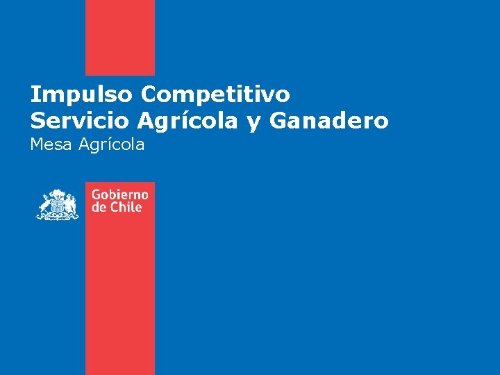 Impulso Competitivo Servicio Agrícola y Ganadero Mesa Agrícola 