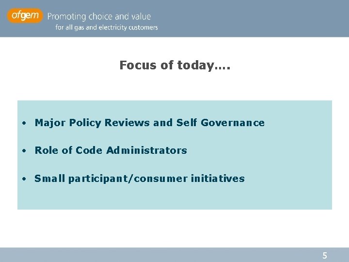 Focus of today…. • Major Policy Reviews and Self Governance • Role of Code Focus of today…. • Major Policy Reviews and Self Governance • Role of Code