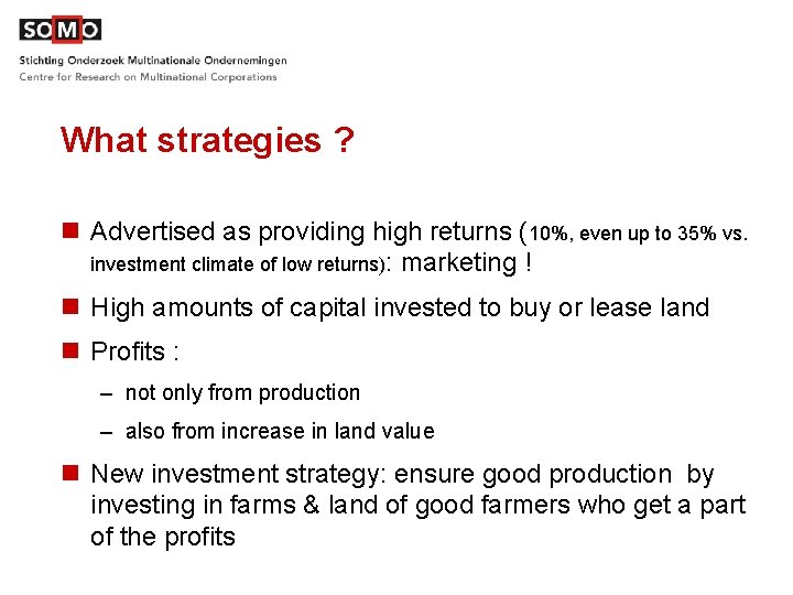 What strategies ? n Advertised as providing high returns (10%, even up to 35%