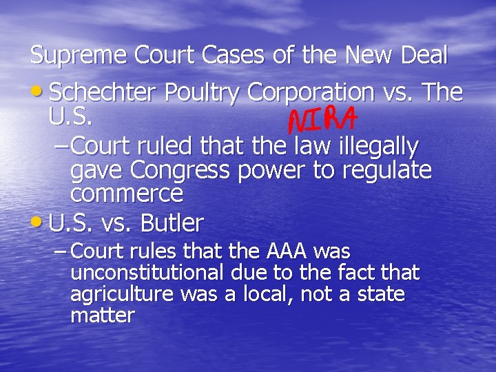 Supreme Court Cases of the New Deal • Schechter Poultry Corporation vs. The U.