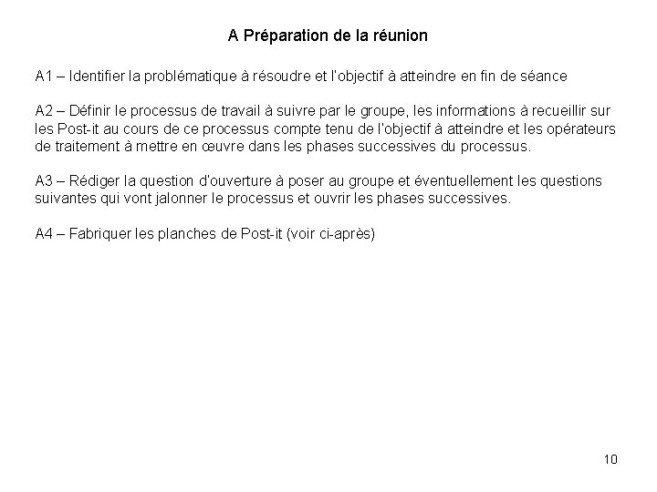 A Préparation de la réunion A 1 – Identifier la problématique à résoudre et