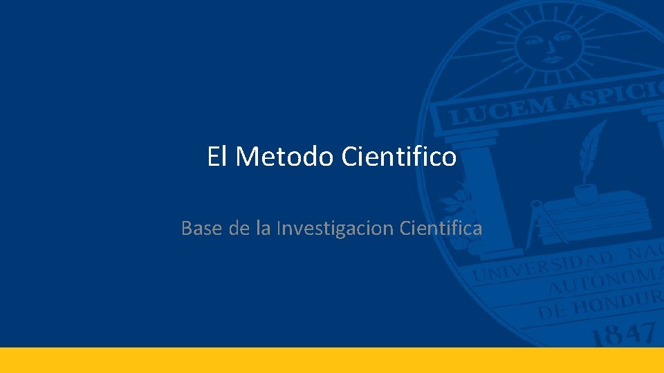 El Metodo Cientifico Base de la Investigacion Cientifica 