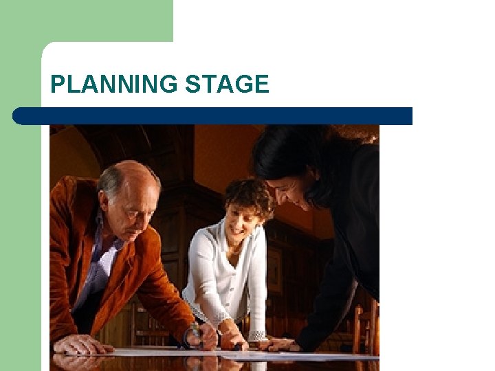 PLANNING STAGE 