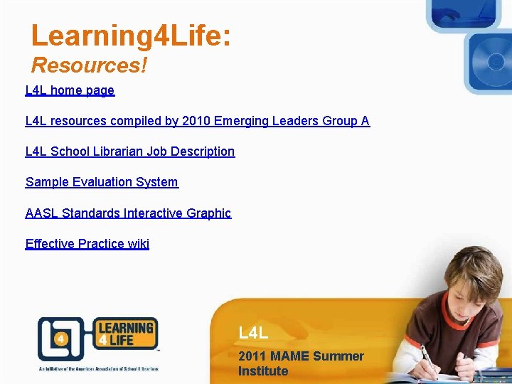 Learning 4 Life: Resources! L 4 L home page L 4 L resources compiled
