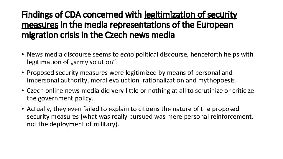 Findings of CDA concerned with legitimization of security measures in the media representations of