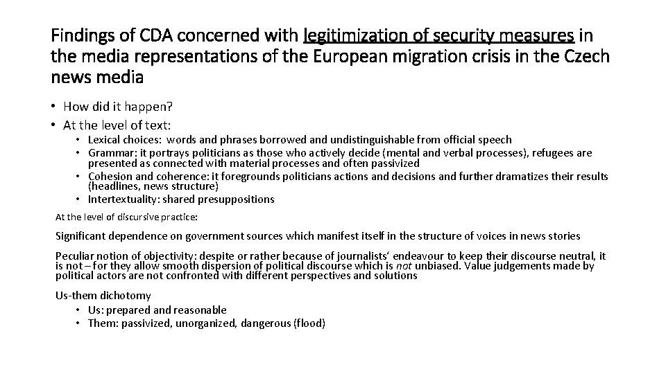 Findings of CDA concerned with legitimization of security measures in the media representations of