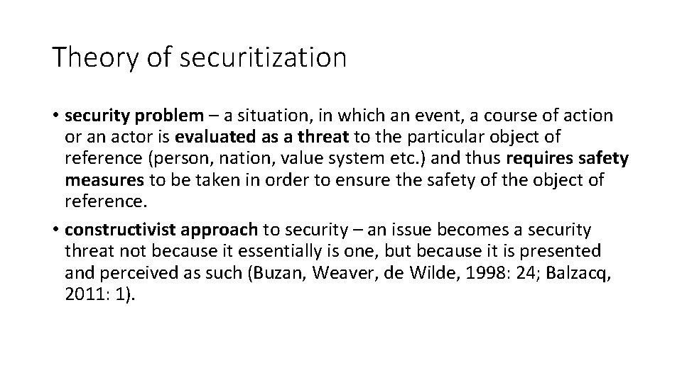 Theory of securitization • security problem – a situation, in which an event, a