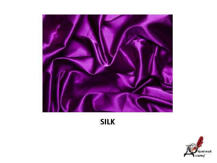 SILK 