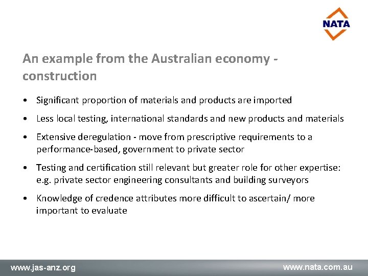 An example from the Australian economy construction • Significant proportion of materials and products